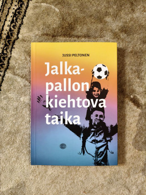 Jussi Peltonen: Jalkapallon kiehtova taika