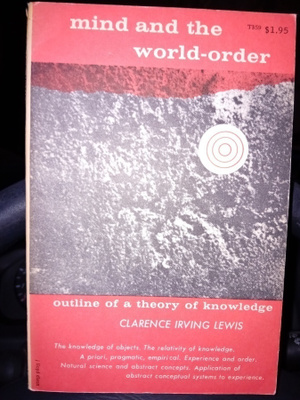 C. I. LEWIS :  Mind and the World-Order ( SIS POSTIKULU )