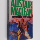 Alistair MacLean : Fruktan är mitt vapen - pikkukuva 1