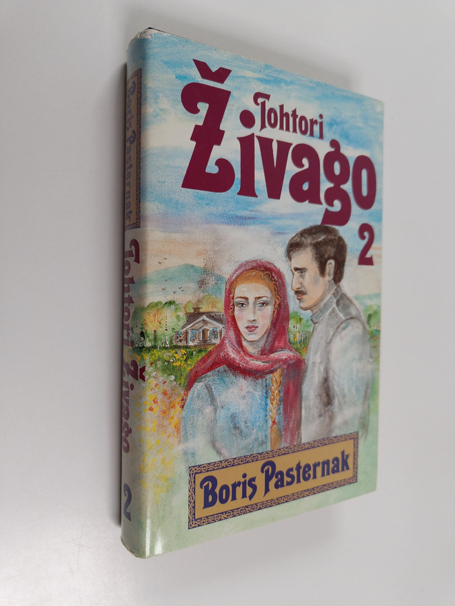 Boris Pasternak : Tohtori Zivago 2. nide