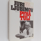 Juri Ljubimov : Pyhä tuli : teatterimiehen muistelmia - pikkukuva 1