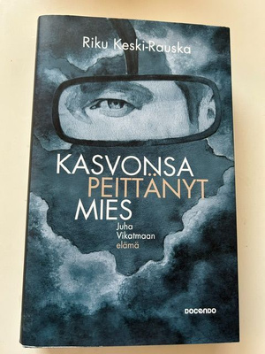 Riku Keski-Rauska: Kasvonsa peittänyt mies (sid.)