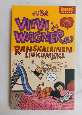 JUBA, Viivi ja Wagner nro8 "Ranskalainen liukumäki"