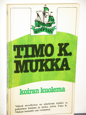 Timo K. Mukka : koiran kuolema
