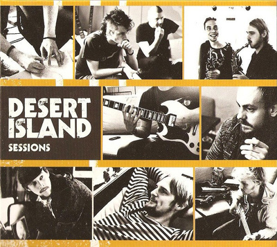 Desert Island Sessions CD - 2008