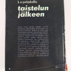 Karl Aksel Pohjakallio : Taistelun jälkeen - pikkukuva 2