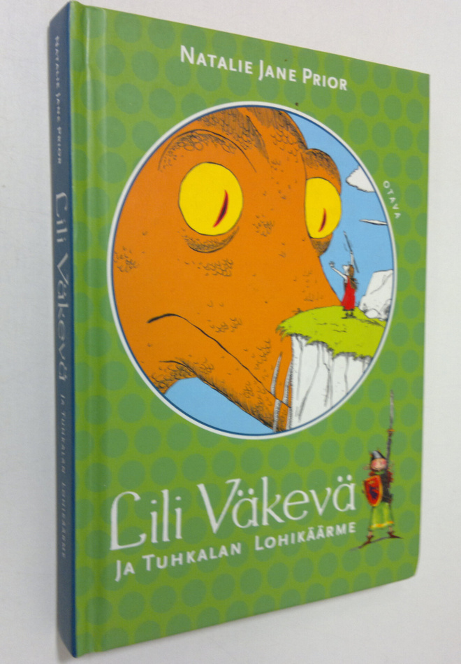 Natalie Jane Prior : Lili Väkevä ja Tuhkalan lohikäärme
