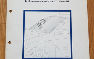 Ford-huoltokoulutus : Lasinkorjausmenetelmät