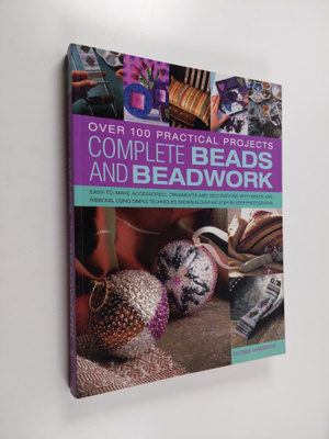 Lucinda Ganderton : Complete beads and beadwork : over 10...