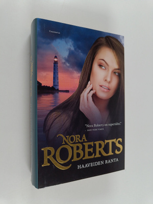 Nora Roberts : Haaveiden ranta