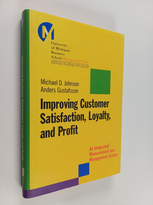 Michael D. Johnson : Improving customer satisfaction, loy...
