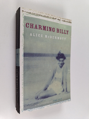 Alice McDermott : Charming Billy
