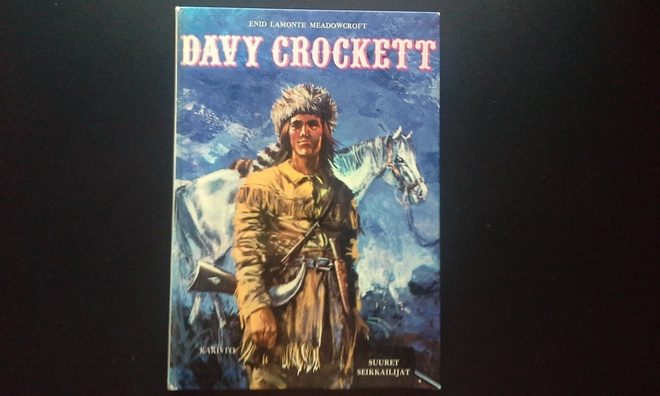 Davy Crockett, Suuret Seikkailijat sarja (Karisto 1976)