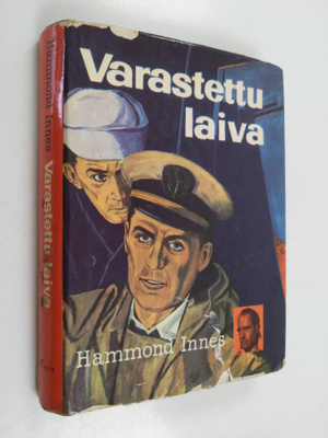 Hammond Innes : Varastettu laiva