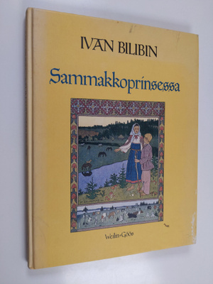 Ivan Bilibin : Sammakkoprinsessa : venäläisiä kansansatuja