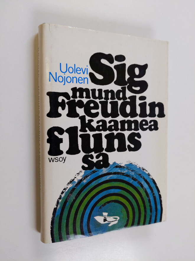 Uolevi Nojonen : Sigmund Freudin kaamea flunssa