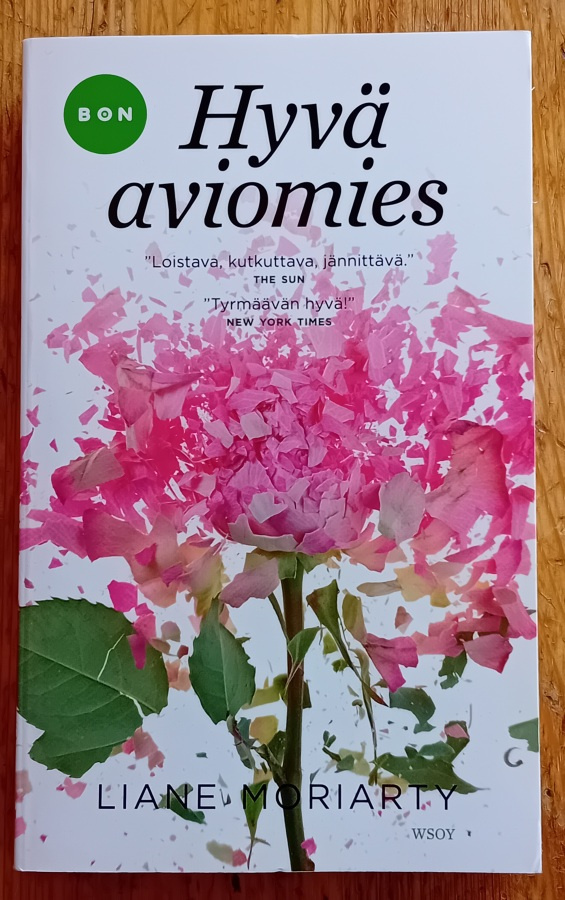 Liane Moriarty - Hyvä aviomies
