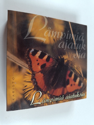 Lämpimiä ajatuksia