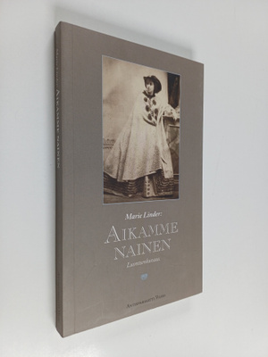 Marie Linder : Aikamme nainen : luonteenkuvaus