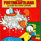WALT DISNEY: AKU POSTINKANTAJANA JA MUITA Aku Ankan parhaita - pikkukuva 1