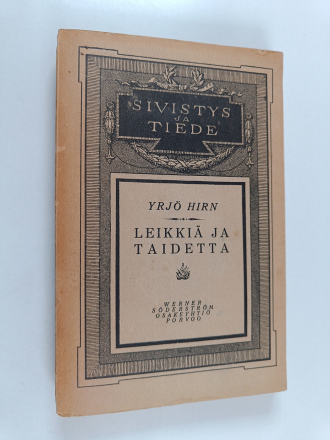 Yrjö Hirn : Leikkiä ja taidetta : muutamia lukuja lasten ...