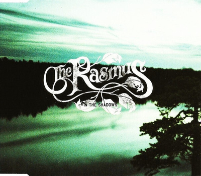 ** THE RASMUS : In The Shadows ** CDs