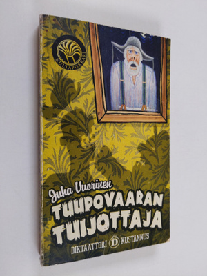 Juha Vuorinen : Tuupovaaran tuijottaja