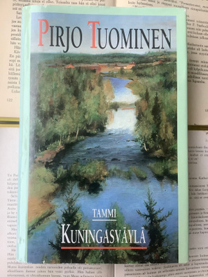 Pirjo Tuominen - Kuningasväylä (sid.)