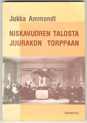 Niskavuoren talosta Juurakon torppaan: Hella Wuolijoen maase