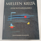 Pirkko Leino : Kieleen mieltä : hyvää suomea / Mieleen ki... - pikkukuva 2