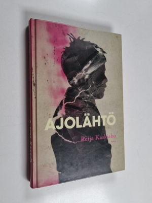 Reija Kaskiaho : Ajolähtö