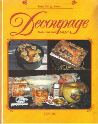 Decoupage: Dekorera med papper