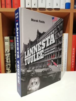 Lännestä tuulee - Propaganda - Marek Fields 1.p. 2019 Uusi