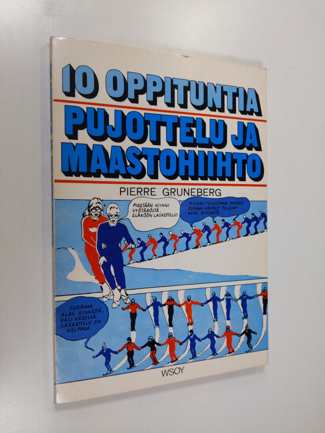 Pierre Gruneberg : Pujottelu ja maastohiihto : 10 oppituntia