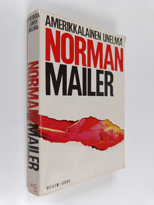 Norman Mailer : Amerikkalainen unelma