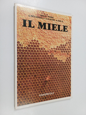 Giulio Piana ym. : Il Miele - alimento a conservazione na...