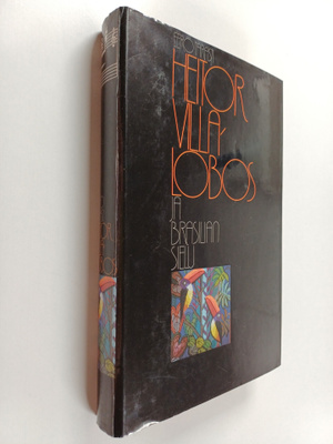 Eero Tarasti : Heitor Villa-Lobos ja Brasilian sielu