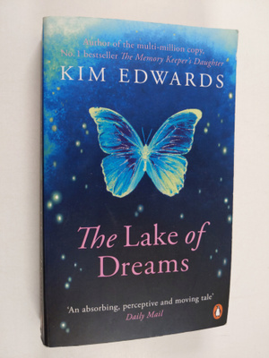 Kim Edwards : The Lake of Dreams