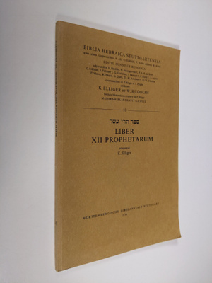 K. Elliger : Liber XII Prophetarum - Biblia Hebraica Stut...