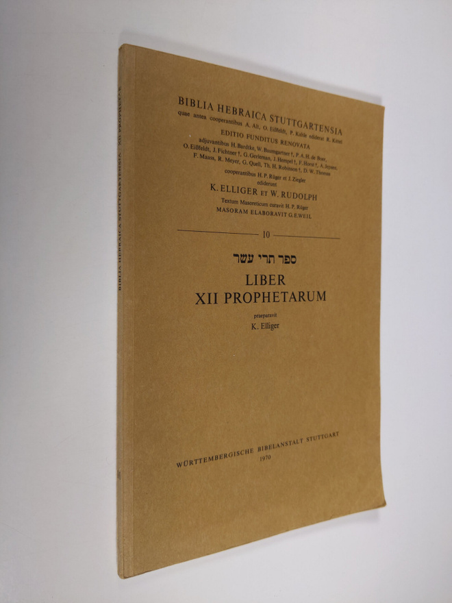 K. Elliger : Liber XII Prophetarum - Biblia Hebraica Stut...