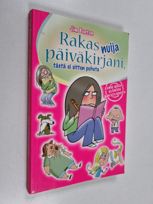 Jim Benton : Rakas nuija päiväkirjani, tästä ei sitten pu...