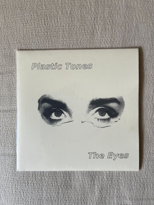 Plastic Tones – The Eyes 7"