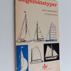 Fred Bremberg : Segelbåtstyper : kortfattade beskrivninga... - pikkukuva 1