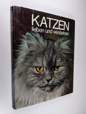 A. E. Brehm ym. : Katzen : lieben und verstehen