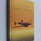 Antoine de Saint-Exupery : Lento Arrasiin - pikkukuva 1