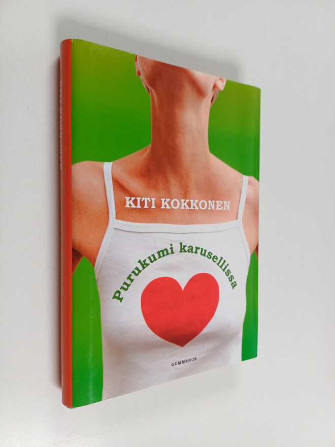 Kiti Kokkonen : Purukumi karusellissa