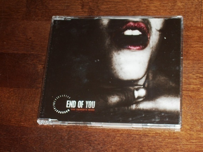 CD Single You Deserve More - End Of You