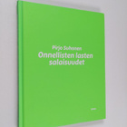 Pirjo Suhonen : Onnellisten lasten salaisuudet - pikkukuva 1