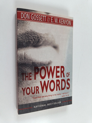 Don Gossett ym. : The Power of Your Words