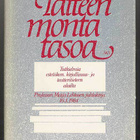 Taiteen monta tasoa: Tutkielmia estetiikan, kirjallisuus- ja - pikkukuva 1